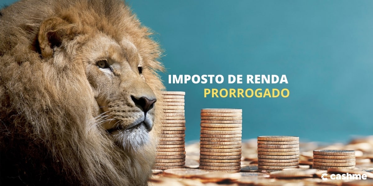 Prorrogação do Imposto de Renda 2021