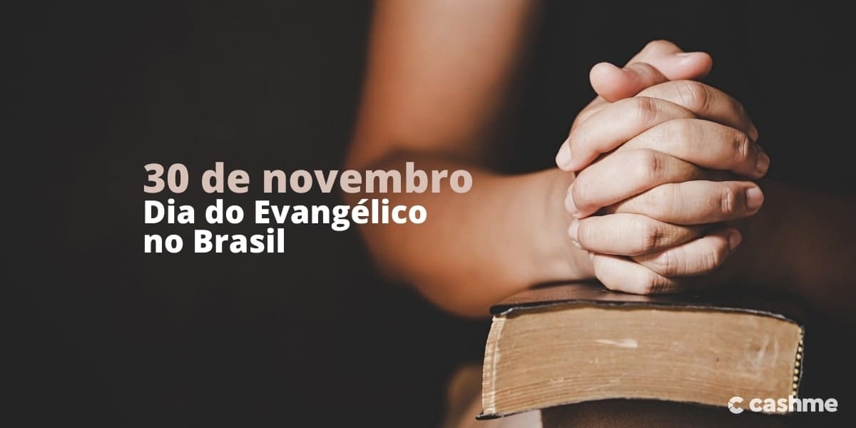 30 DE NOVEMBRO - DIA DO EVANGÉLICO