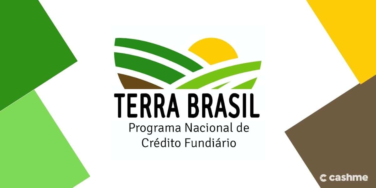 Terra Brasil Programa Nacional de Crédito Fundiário CashMe