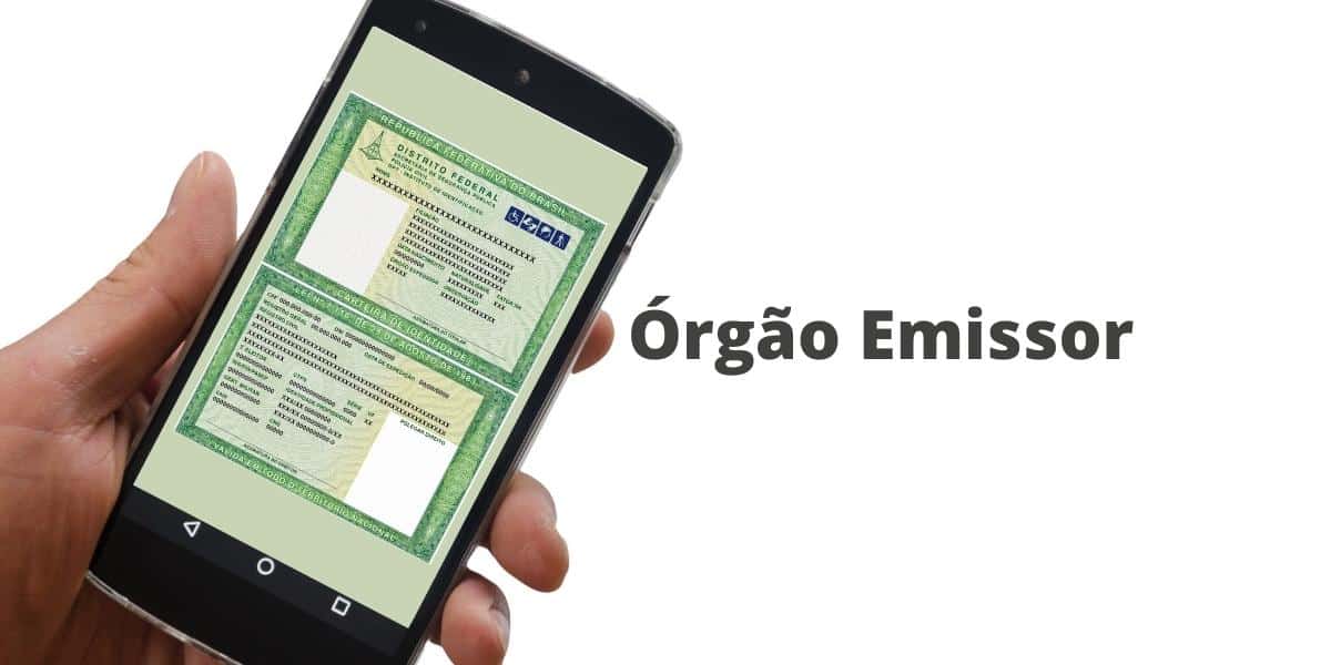 Órgão Emissor: O Que é e Como Encontrar no RG ou CNH - CashMe